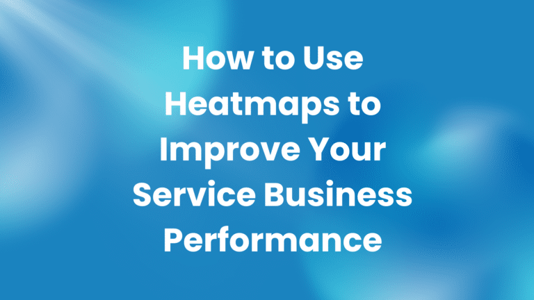 How Heatmaps Can Improve Your Business Performance